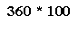 Text Box: 360 * 100